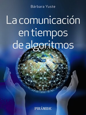 cover image of La comunicación en tiempos de algoritmos